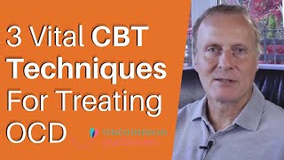 3 CBT Techniques For OCD [upl. by Hannad]