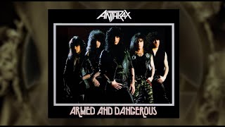 Anthrax 40  Episode IV  A NEW HOPE  ARMED amp DANGEROUS [upl. by Obmar]