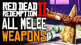 How To Get All Melee Weapons in Red Dead Redemption 2 Unique Weapon Skin Locations RDR 2 [upl. by Laundes]