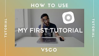 How To Use VSCO  Tutorial [upl. by Ioved]