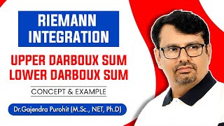 Real Analysis  Riemann Integral  Upper amp Lower Darboux Sum  Definition With Examples [upl. by Ahsenal301]