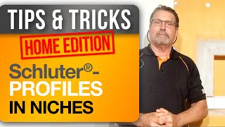 Tips on Using Schluter® Profiles in a Niche [upl. by Zug]