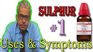 Sulphur in Hindi Part 1  Uses amp Symptoms in Homeopathy by Dr P S Tiwari [upl. by Dleifyar]