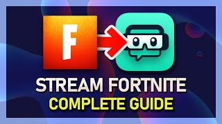 How to Stream Fortnite with StreamLabs OBS Tutorial [upl. by Virgin]