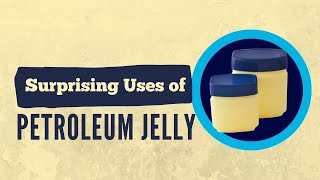 Petroleum Jelly Do You Know About These Surprising Uses Shorts [upl. by Kreis]