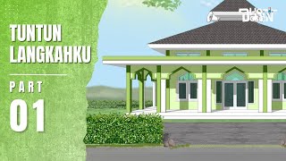 TUNTUN LANGKAHKU PART 1  Dhot Design [upl. by Enaitsirk294]