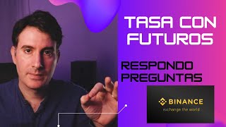 ACLARACIONES sobre TASA con FUTUROS en BINANCE 2DA PARTE [upl. by Archangel]