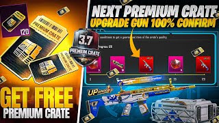 Next Premium Crate Upgrade Gun Confirm LEAKS  37 Update PUBG Mobile [upl. by Quiteria]