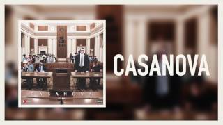 Casanova  Casanova Official Audio [upl. by Homere442]