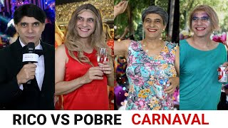 RICO VS POBRE  CARNAVAL [upl. by Mas]