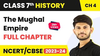 The Mughal Empire Full Chapter Class 7 History  NCERT Class 7 History Chapter 4 [upl. by Alehc907]