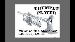 Minnie the Moocher  Bb Trumpet  CCalloway IMills No44 [upl. by Rahab887]