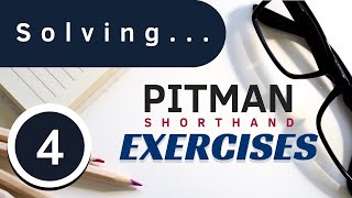 Pitman Shorthand Exercise 4 [upl. by Kenn]