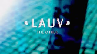 Lauv  The Other Official Lyric Video [upl. by Iva]