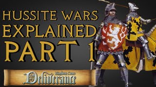 The Hussite Wars or The Bohemian Wars aka Hussite Revolution  Kingdom Come Deliverance History [upl. by Wolbrom]