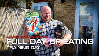 FULL DAY OF EATING LOCKDOWN  Training Day  James Hollingshead [upl. by Sierra]