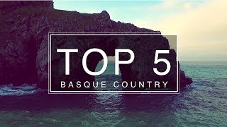 Top 5 things to do Basque Country  Travel Guide [upl. by Coke]