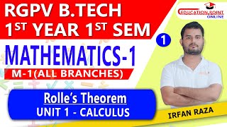 Lec 1  Rolles Theorem  Mathematics 1 M1 RGPV BTech 1st Year 1 Sem for all Branches [upl. by Craw]