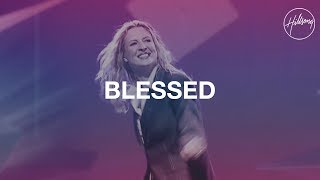 Blessed  Hillsong Worship [upl. by Thunell]