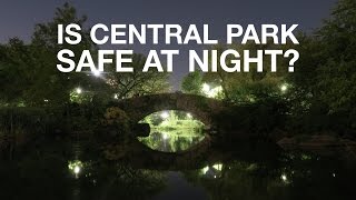 Is Central Park Safe at Night [upl. by Gosney]