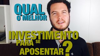 🔴 Qual o Melhor Investimento para se Aposentar Tesouro Direto Previdência Privada INSS [upl. by Ax]