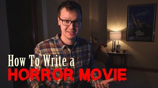 10 Steps To Writing a Horror Script  With Examples [upl. by Camille]