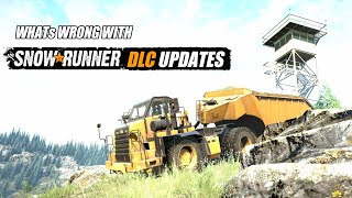 Whats wrong with Snowrunner Phase DLC Updates [upl. by Rech]