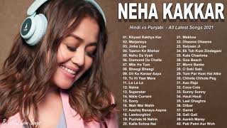 Neha Kakkar New Songs Playlist 2021  Hindi vs Punjabi Mashup  Bollywood Hits Songs 2021 [upl. by Yentyrb]