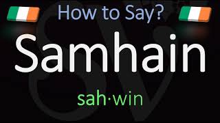 How to Pronounce Samhain CORRECTLY Meaning amp Pronunciation [upl. by Natal208]