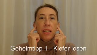 Geheimtipp 1 Kiefer lösen  Kiefermuskulatur entspannen [upl. by Eeldarb]