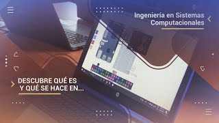 Ingeniería en Sistemas Computacionales qué es y qué se hace [upl. by Kaufmann]