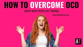 How to Overcome OCD What many people get wrong [upl. by Yanahc]