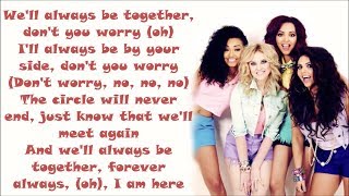 Little Mix  Always Be Together  Lyrics [upl. by Fillander698]