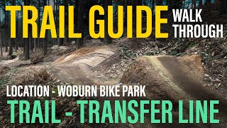 TRANSFER LINE  WOBURN BIKE PARK [upl. by Griff]