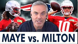 Colin Cowherd Reports Joe Milton Surpassing Drake Maye for QB2 Spot  New England Patriots Rumors [upl. by Lokcin]