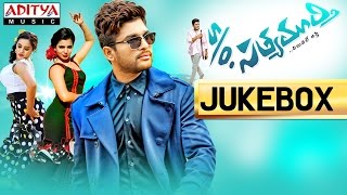 So Satyamurthy Telugu Movie  Full Songs Jukebox  Allu ArjunSamanthaNithya Menon [upl. by Asira934]