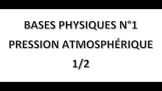 Pression Atmosphérique 12 [upl. by Claybourne]