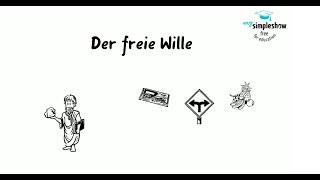 Ethik Philosophie Der freie Wille  Determinismus  Indeterminismus [upl. by Kevin]