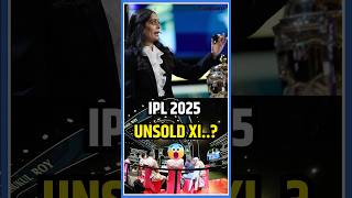 IPL 2025 में नहीं बिके खिलाड़ियों की UNSOLD XI [upl. by Nirda]