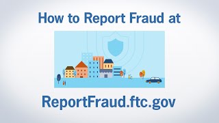 How to Report Fraud at ReportFraudftcgov  Federal Trade Commission [upl. by Derwin390]