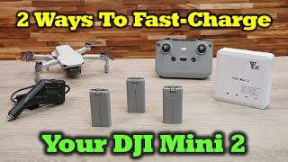 2 Ways To Fast Charge Your DJI Mini 2 Drone [upl. by Proffitt]