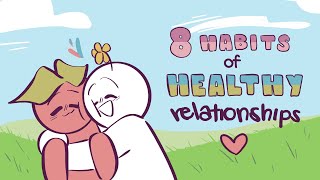 8 Habits of Healthy Relationships [upl. by Yaffit]