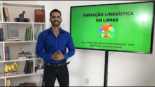 VARIAÇÃO LINGUÍSTICA EM LIBRAS [upl. by Higbee]