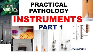 Pathology practicals I INSTRUMENTS in Pathology I part 1 I Identification Uses [upl. by Idrahs]