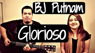 Glorioso  BJ Putnam  Cover Acustico [upl. by Cacka]