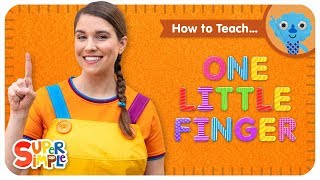 How To Teach quotOne Little Fingerquot  The Perfect Song For Preschoolers [upl. by Cherianne]