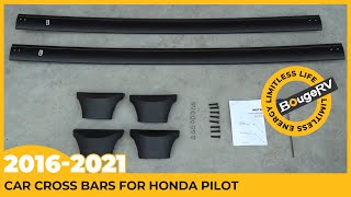 How to Install the Car Cross Bars for 20162021 Honda Pilot BougeRV [upl. by Chilton]