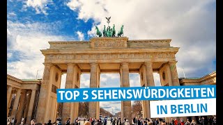 Berlin Top 5 Sehenswürdigkeiten [upl. by Robb]