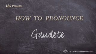 How to Pronounce Gaudete Real Life Examples [upl. by Aramot]