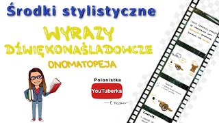 Środki stylistyczne wyrazy dźwiękonaśladowcze onomatopeja [upl. by Huai460]